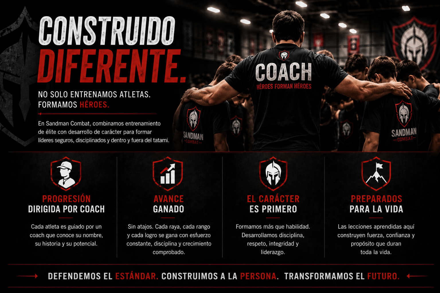 El combate es el salón de clases. El carácter es el currículo.